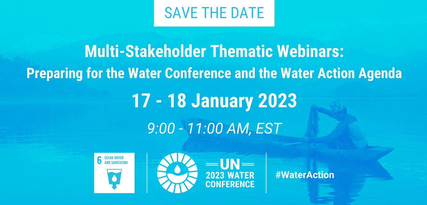 The Multi-Stakeholder Webinar: Preparing for the 2023 Water Conference and the Water Action Agenda